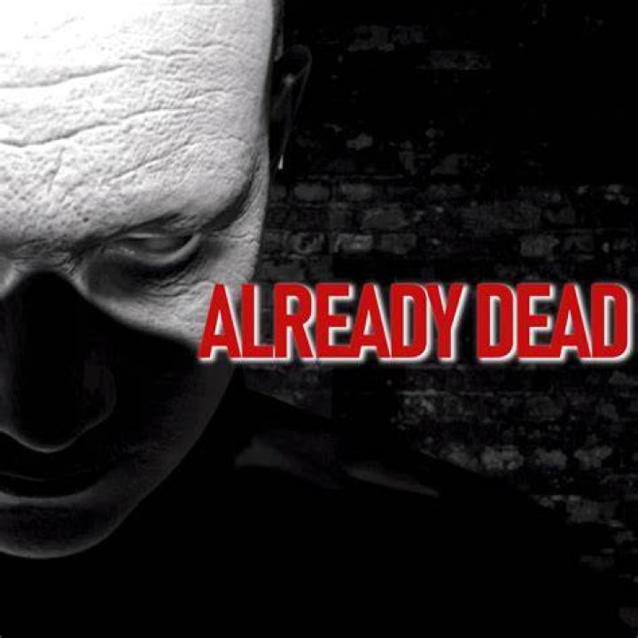 {Already Dead} {Already Dead} Best Songs