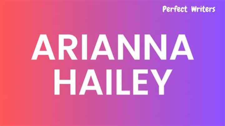 Arianna Hailey Net Worth 2024
