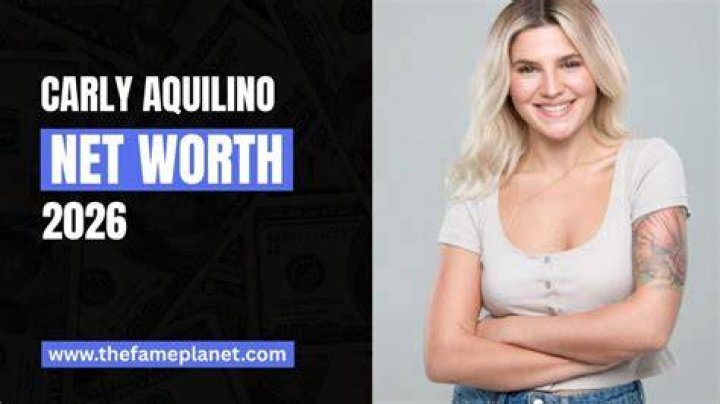 Carly Aquilino Net Worth