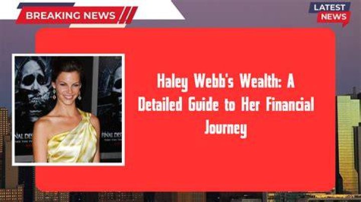 Haley Webb Net Worth