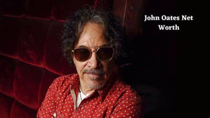 John Oates Net Worth 2024