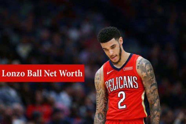 Lonzo Ball Net Worth