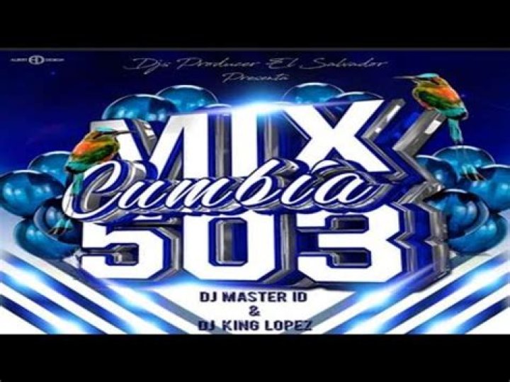 Mix Cumbia 503 Vol 1 - Dj King x Dj Master ID (Djs Producer El Salvador) - el salvador cumbia music