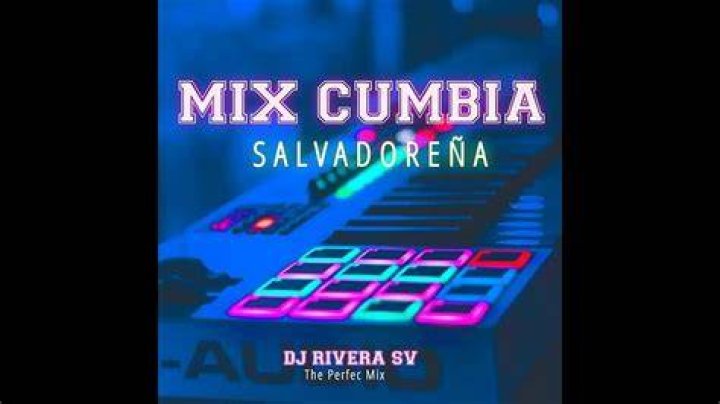 Mix Cumbia Salvadoreña - Dj Rivera SV - el salvador cumbia music