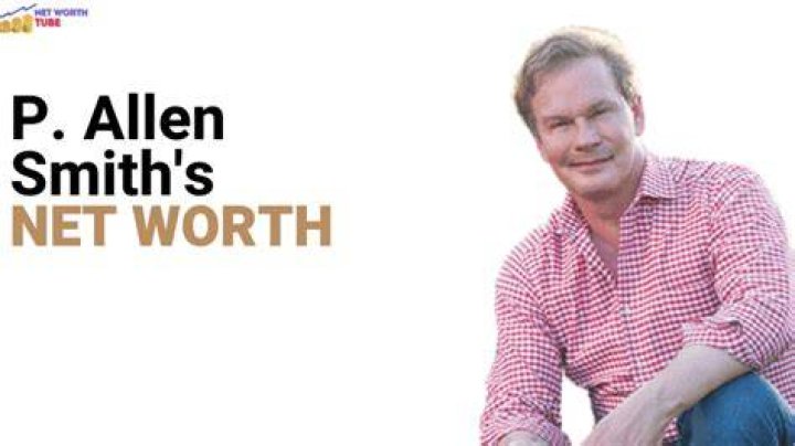 P Allen Smith Net Worth 2024