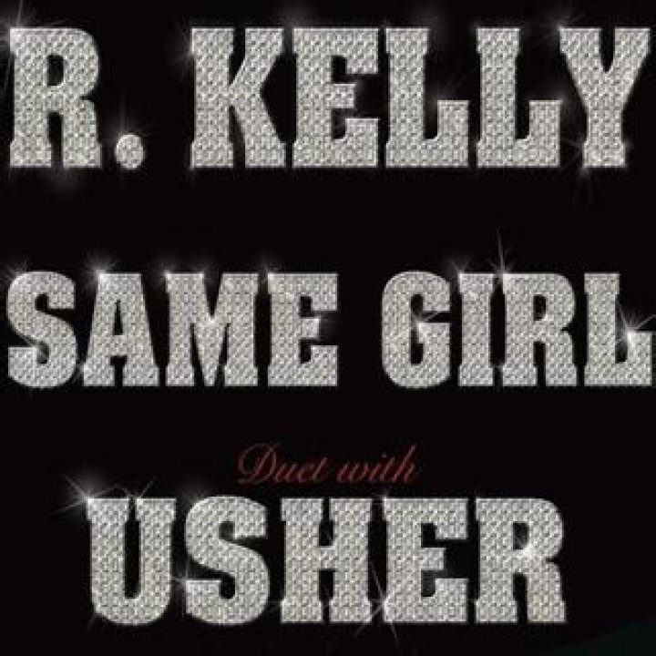 R. Kelly, Usher: Same Girl [UP.S 4K] (2007) - country songs written by r kelly