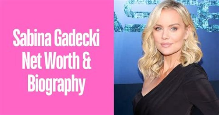 Sabina Gadecki Net Worth