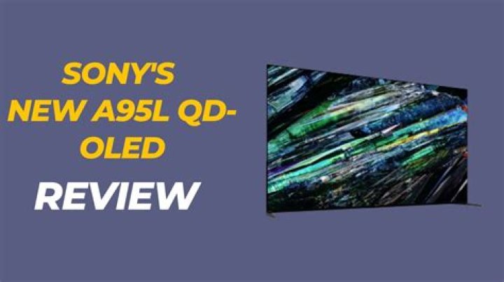 Sony A95L - The Best QD-OLED TV