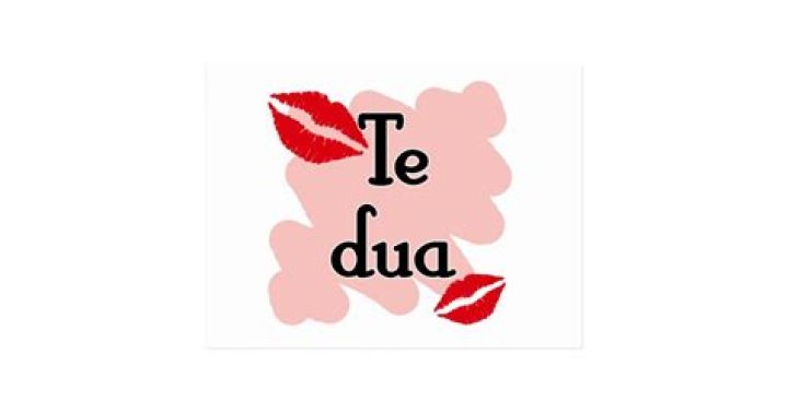 Te Dua 