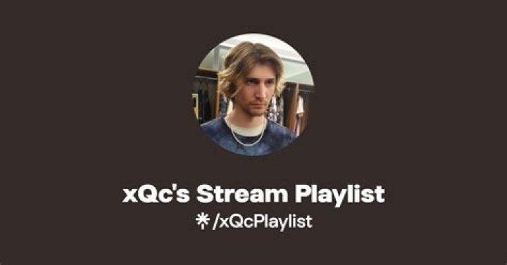 Xqc Music Playlist | Popnable
